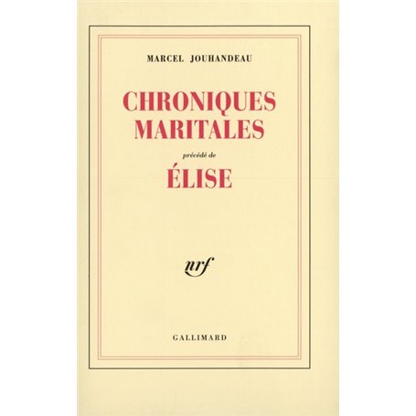 Chroniques maritales / Elise