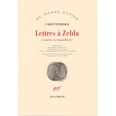 Lettres à Zelda et autres correspondances