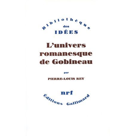 L'univers romanesque de Gobineau