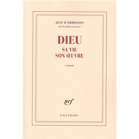 Dieu, sa vie, son oeuvre