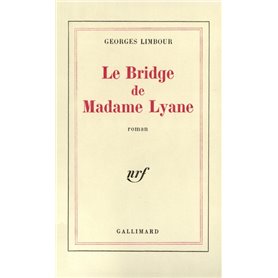 Le Bridge de Madame Lyane