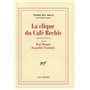 La Clique du café Brebis / Petit manuel du parfait aventurier