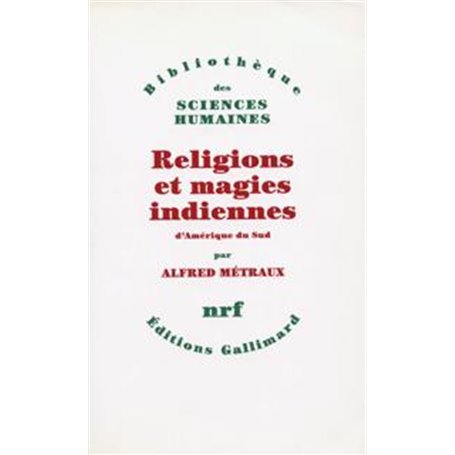 Religions et magies indiennes d'Amérique du Sud