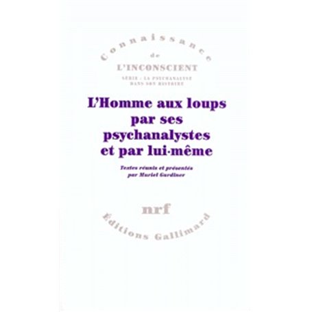 L'Homme aux loups par ses psychanalystes et par lui-même