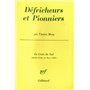 Défricheurs et pionniers