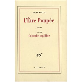 L'Être Poupée / Colombe aquiline