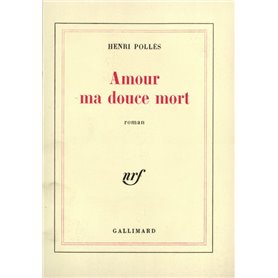 Amour ma douce mort ou Une veuve pas si moderne