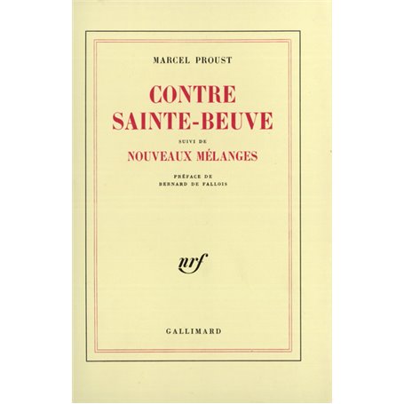 Contre Sainte-Beuve / Nouveaux mélanges