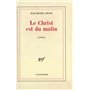 Le Christ est du matin