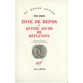 Zone de repos ou Quinze jours de réflexion