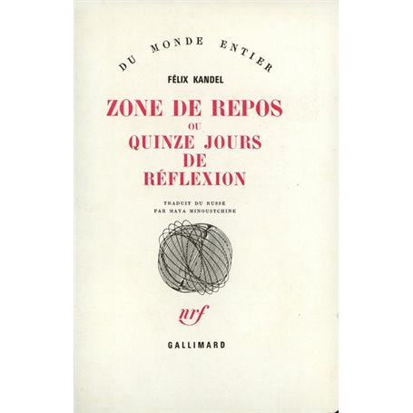 Zone de repos ou Quinze jours de réflexion