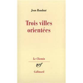 Trois villes orientées
