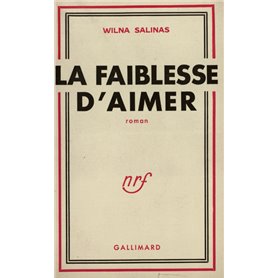 La faiblesse d'aimer