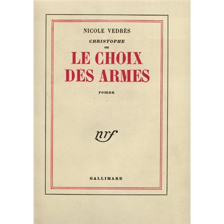 Christophe ou Le choix des armes