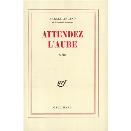 Attendez l'aube