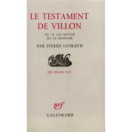 Le Testament de Villon ou Le gai savoir de la basoche