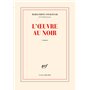 L'uvre au Noir