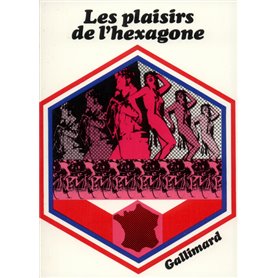 Les Plaisirs de l'Hexagone
