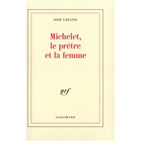 Michelet, le prêtre et la femme