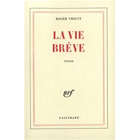 La vie brève