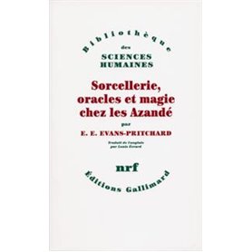 Sorcellerie, oracles et magie chez les Azandé