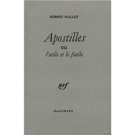 Apostilles ou L'utile et le futile