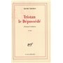 Tristan le dépossédé