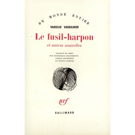 Le Fusil-harpon et autres nouvelles