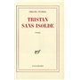 Tristan sans Isolde