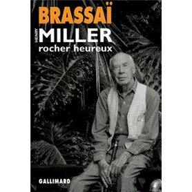 Henry Miller, rocher heureux