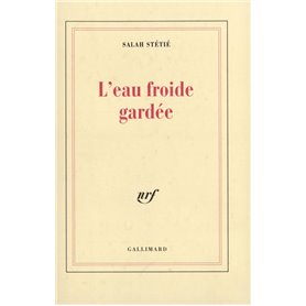 L'Eau froide gardée