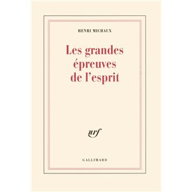 Les grandes épreuves de l'esprit et les innombrables petites