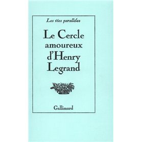 Le Cercle amoureux d'Henry Legrand