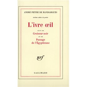 L'Ivre oeil / Croiseur noir /Passage de l'Egyptienne