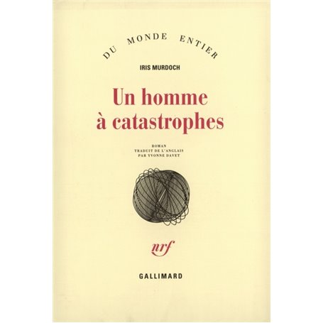 Un homme à catastrophes