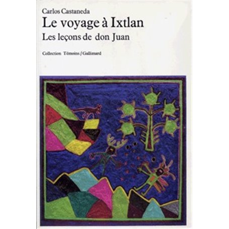 Le Voyage à Ixtlan