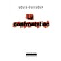 La Confrontation