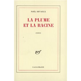 La plume et la racine
