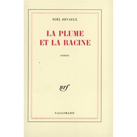 La plume et la racine