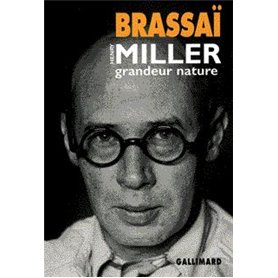 Henry Miller grandeur nature