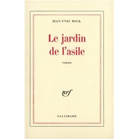 Le Jardin de l'asile