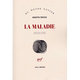 La maladie