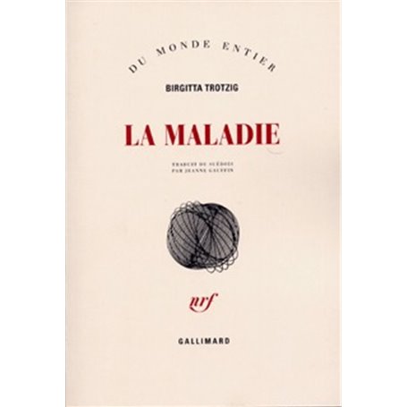 La maladie