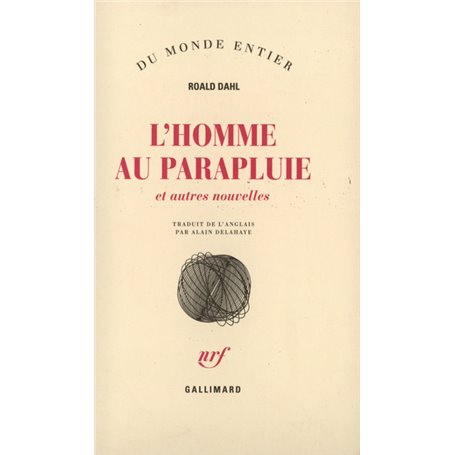 L'Homme au parapluie et autres nouvelles