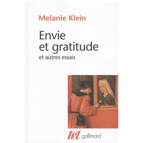 Envie et gratitude et autres essais