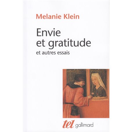 Envie et gratitude et autres essais