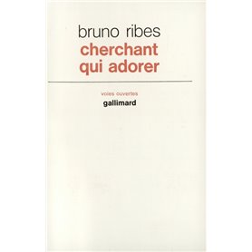 Cherchant qui adorer