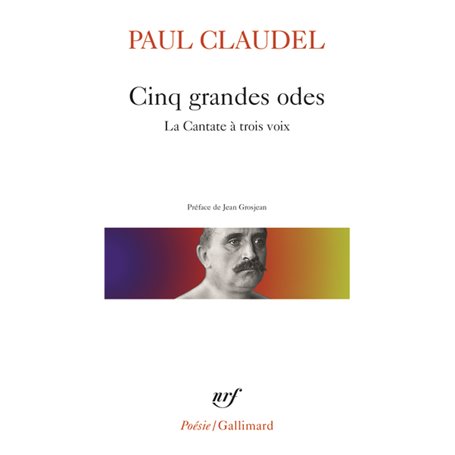 Cinq grandes odes / Processionnal pour saluer le siècle nouveau /La Cantate à trois voix