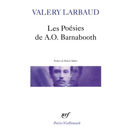 Les Poésies de A.O. Barnabooth / Poésies diverses