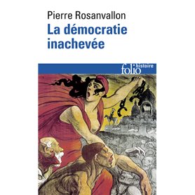 La Démocratie inachevée